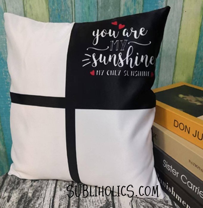 Pillow Cover for Sublimation - You Are My Sunshine