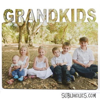 Die-cut Magnets Sublimation MDF - Grandkids